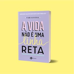 a vida nao é uma linha reta